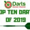 Best Darts of 2019 My Top Ten Favourites